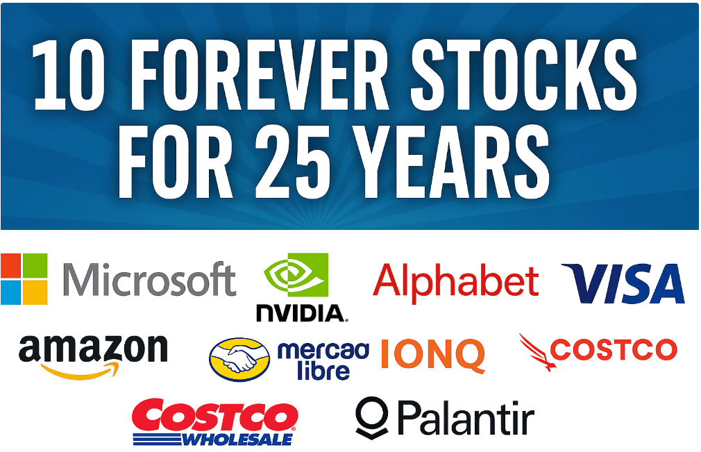 10 Forever Stocks for 25 Years: Microsoft, Amazon, Nvidia & More ‘Set It and Forget It’ Picks